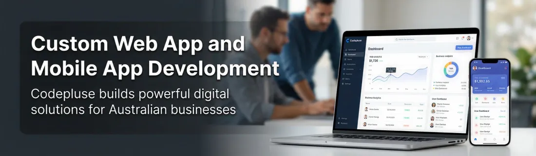 Custom web app and mobile app development by Codepluse for Australian businesses